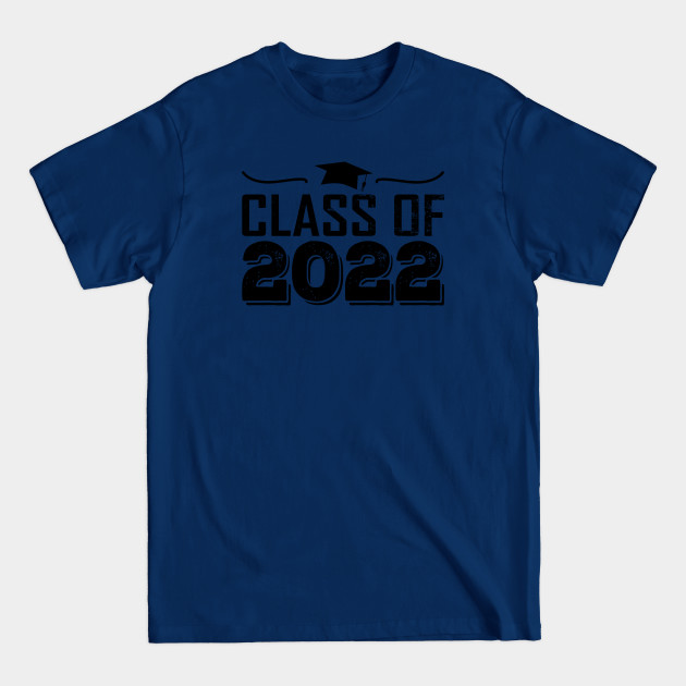 Disover Class Of 2022 - Class Of 2022 - T-Shirt