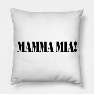 Mamma Mia! Pillow