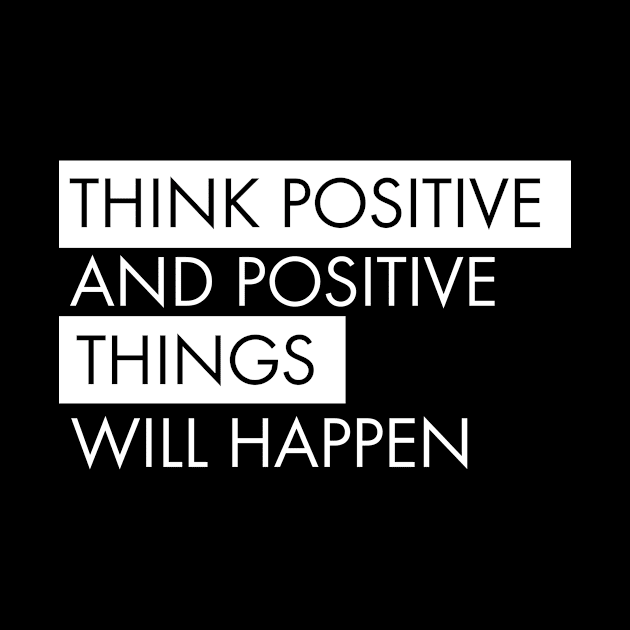 Think positive motivational by dconciente