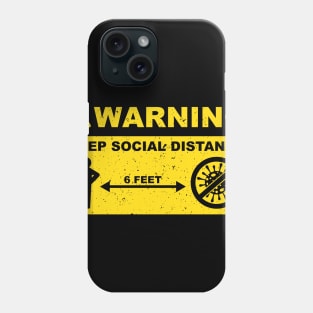 KEEP SOCIAL DISTANCE Phone Case