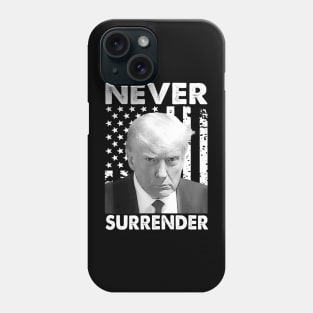 Trump Mug Shot - Never Surrender Phone Case