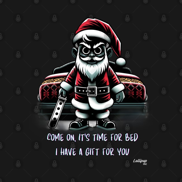 Naughty Spank Claus Threat - A Xmas December Santa by LollipopINC