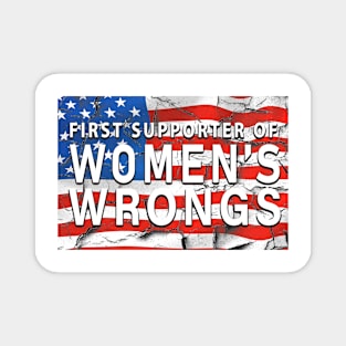 First Supporter of Women's Wrongs Magnet