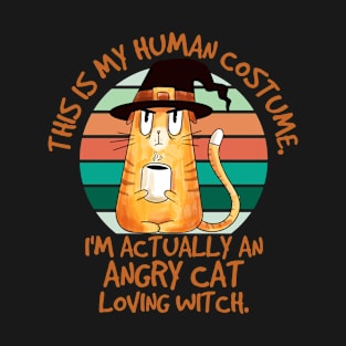 This Is My Human Costume Cat Lover Witch Halloween T-Shirt