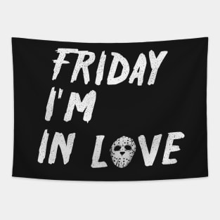 Friday I'm in love Tapestry