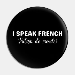 i speak french Pin