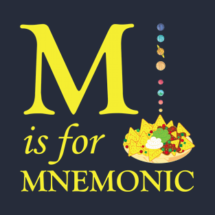 M is for Mnemonic T-Shirt