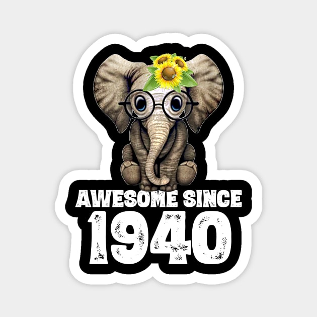 Awesome since 1940 80 Years Old Bday Gift 80th Birthday Magnet by DoorTees