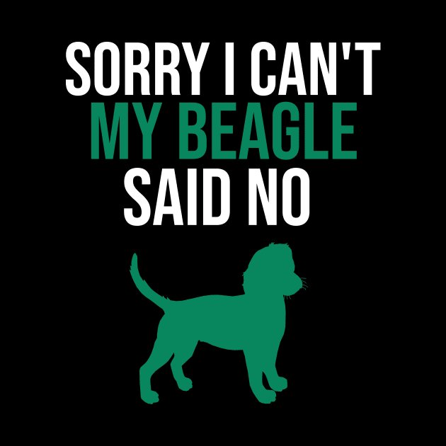 Sorry I can't my beagle said no by cypryanus