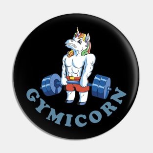 Funny Gymicorn the Unicorn train Hard for gains Pin