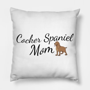 Cocker Spaniel Mom Pillow