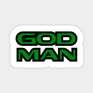 CHRISTIANITY: GOD MAN Magnet