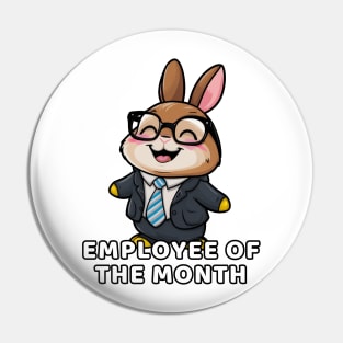 Rabbit Employee Funny Pin