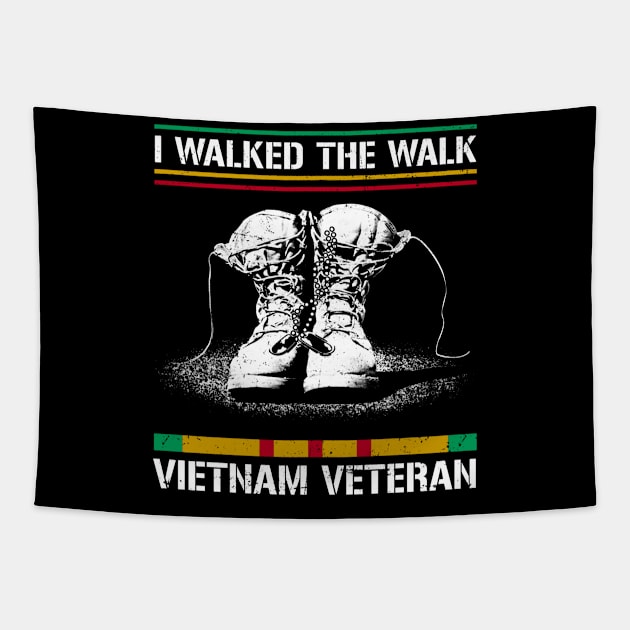 I Walked The Walk VietNam Veteran Tapestry by QUYNH SOCIU