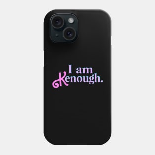 I am Kenough X Blue Pink Phone Case