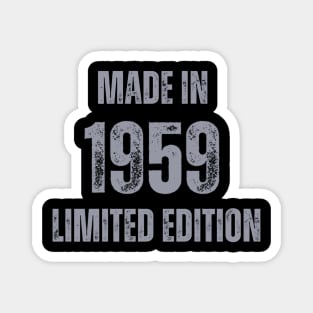 Vintage Made in 1959, Limited Edition  , Gift for Mom Dad Birthday Magnet