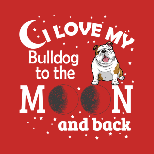 I love my Bulldog T-Shirt