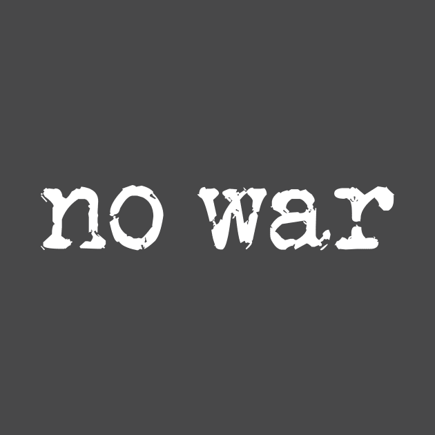 no war by nyah14