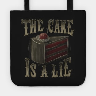 The cake is a lie - Portal Video Game - Funny Joke Tote