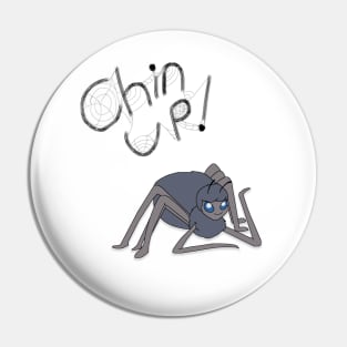 Chin Up! Pin