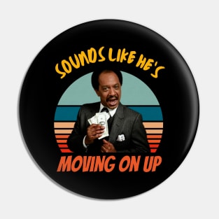 We’re movin on up Original Aesthetic Tribute 〶 Pin