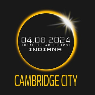 CAMBRIDGE CITY Indiana Total Solar Eclipse April 8 2024 T-Shirt