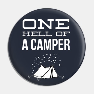 ONE HELL OF A CAMPER Pin