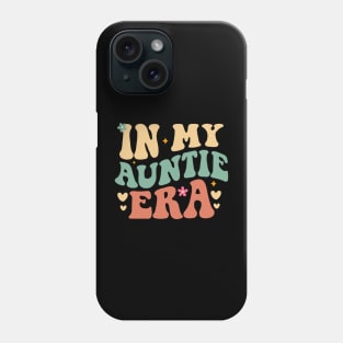 In My Auntie Era Phone Case