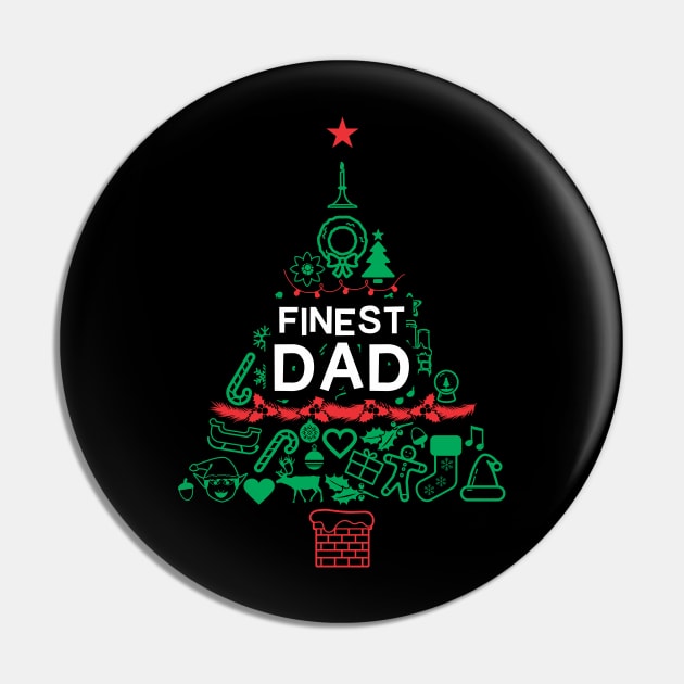 Finest Dad Gift - Xmas Tree - Christmas Pin by Vector-Artist