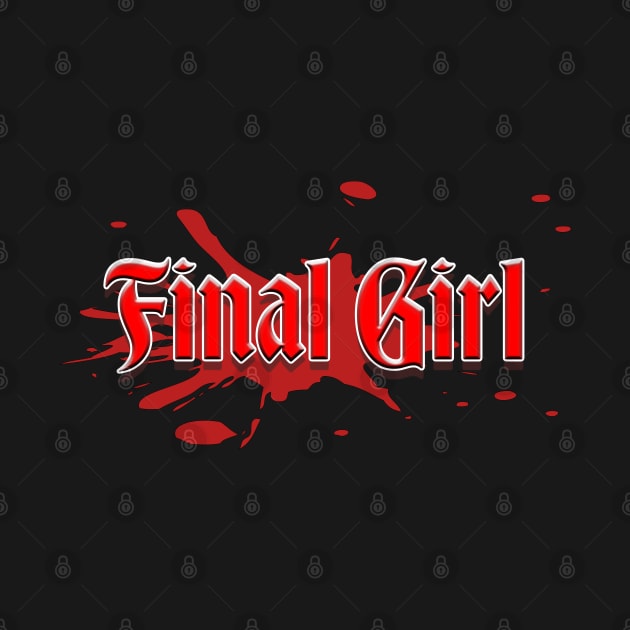 Final Girl Graphic by LupiJr