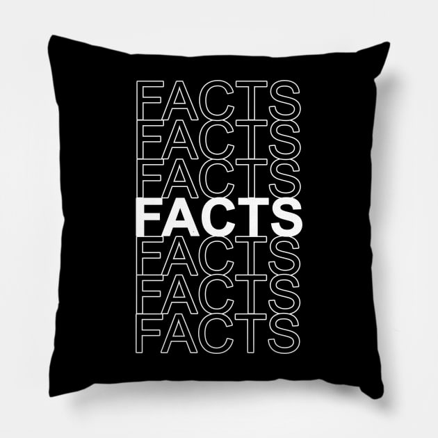 facts multi Pillow by NotComplainingJustAsking