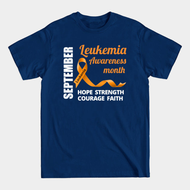 Leukemia Cancer Awareness Support Orange Ribbon - Leukemia Awareness - T-Shirt