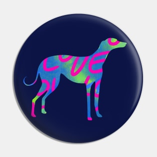 Blue and green with pink love letters Greyhound dog Pin