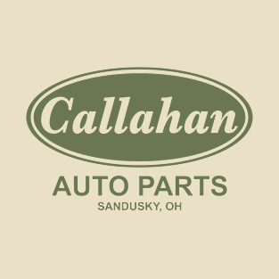 Callahan Auto Parts - Hot Design T-Shirt