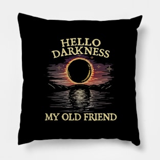 hello darkness my old friend Pillow