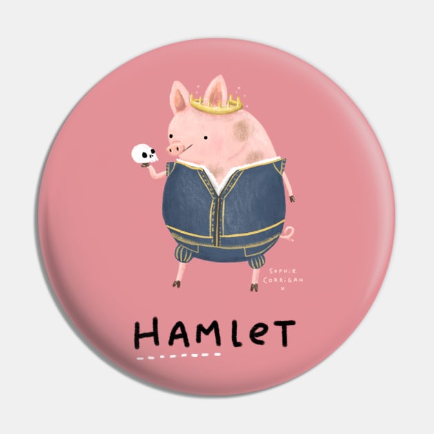 Hamlet Pin by Sophie Corrigan