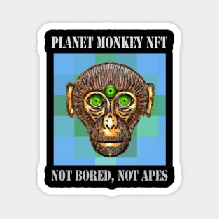 On Planet Monkey nft Collection Not Bored Apes Magnet