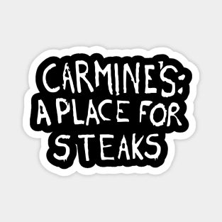 Carmine's A Place For Steaks Magnet