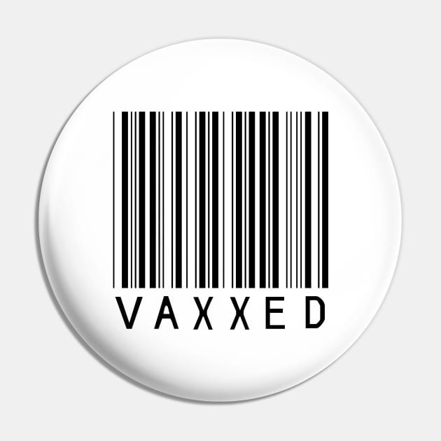 Vaxxed2021 Pin by Spilled Ink