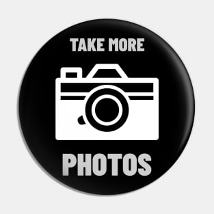 Take More Photos Pin