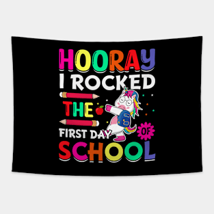 Hooray I Rocked The First Day Of School Tapestry