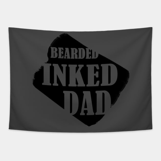 Bearded Inked Dad Like A Normal Dad, Funny Fathers Day, Tattoo Dad Tapestry by NooHringShop