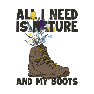 Nature And My Boots Wander Backpacking Outdoor Hiker Hiking T-Shirt