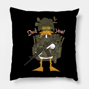 duck you soldier. Pillow