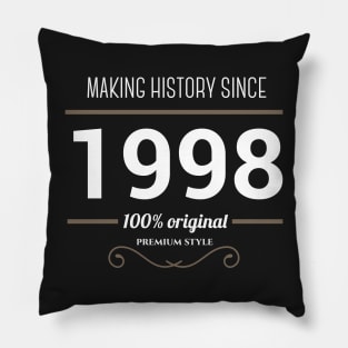 Making history since 1998 Pillow