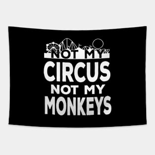 Not My Circus Not My Monkeys - Proverb Tapestry