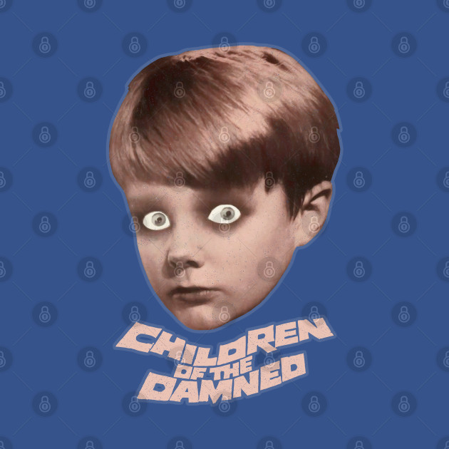 Discover Children of the Damned - Horror - T-Shirt