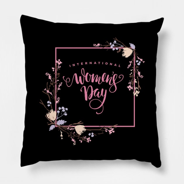 International Women's Day Shirt March 8 2020 Pillow by grendelfly73