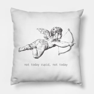 Not today cupid not today funny love arrow heart angel Pillow