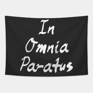 In Omnia Paratus Tapestry